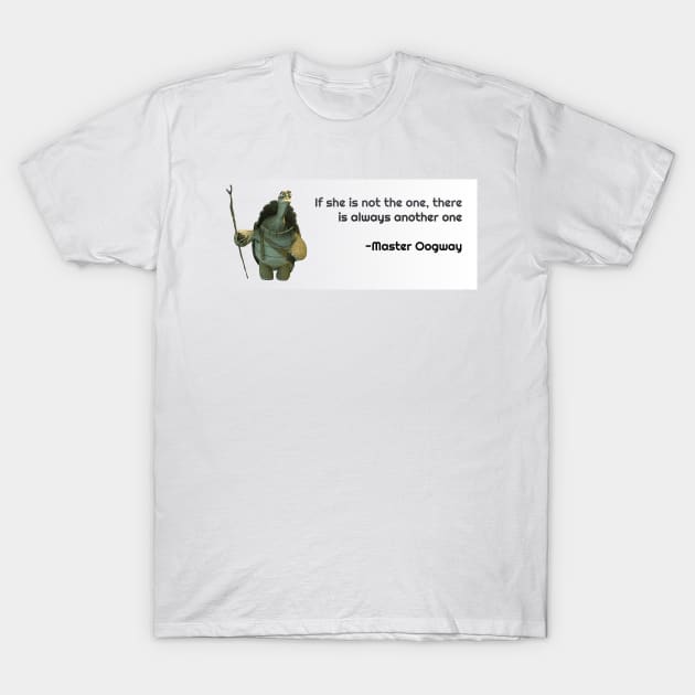 Master Oogway Quote #1 T-Shirt by Geektuel